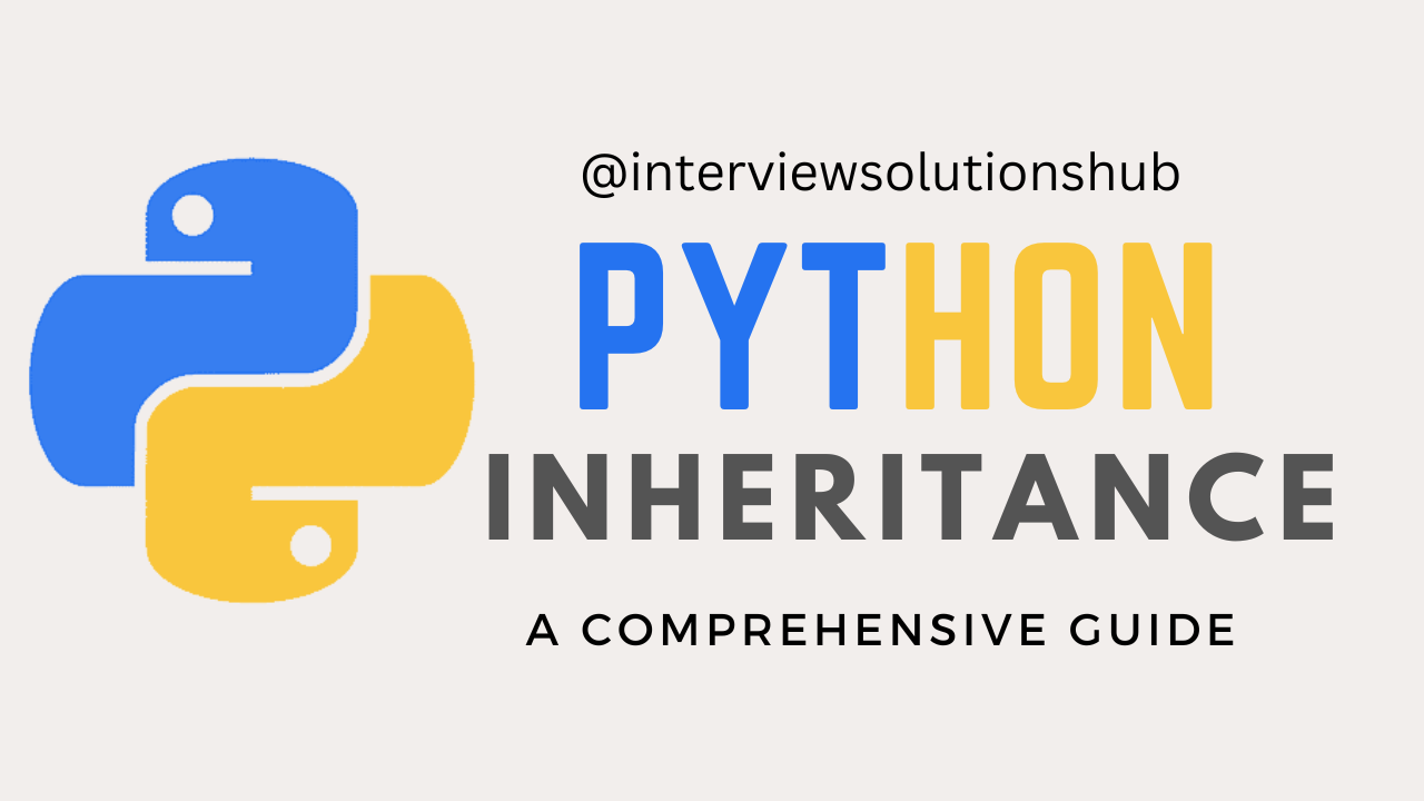 Python Inheritance: A Detailed Overview